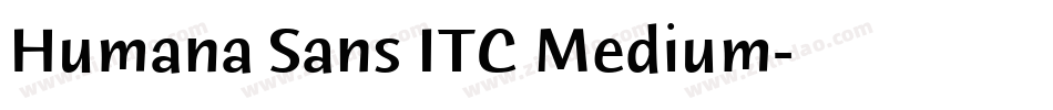 Humana Sans ITC Medium字体转换